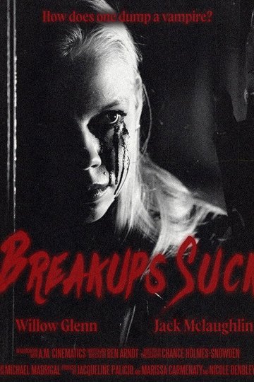 Locandina di Breakups Suck