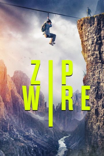 Locandina di Zip Wire