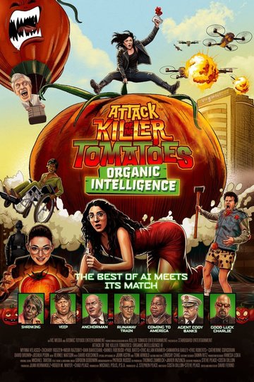 Locandina di Attack of the Killer Tomatoes: Organic Intelligence