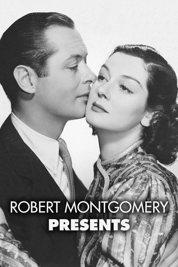 Locandina di Robert Montgomery Presents