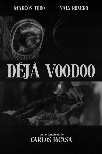 Locandina di Déjà Voodoo