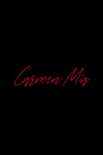 Locandina di Carmen Mía