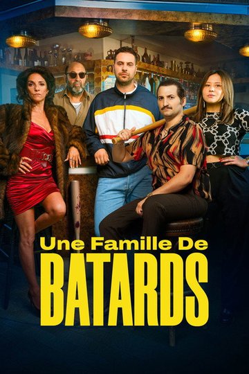 Locandina di Una famiglia di bastardi