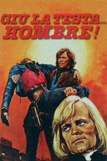 Locandina di Giù la testa... hombre