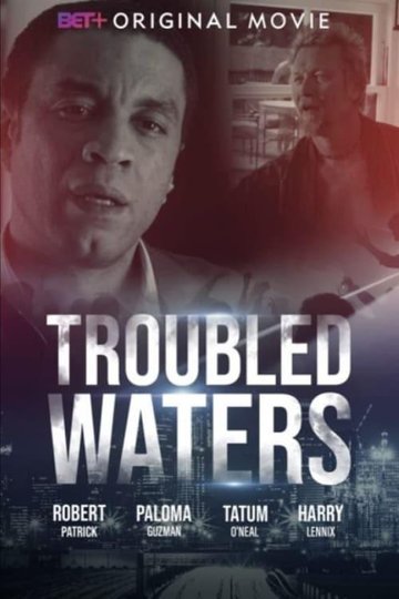 Locandina di Troubled Waters