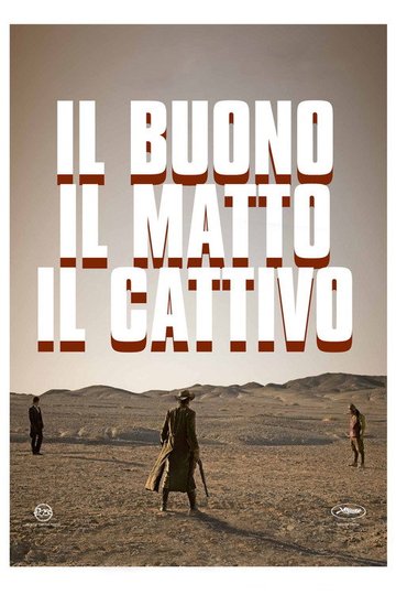 Locandina di Il buono, il matto, il cattivo