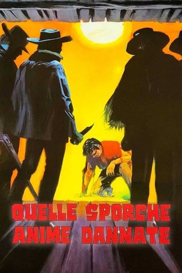 Locandina di Quelle sporche anime dannate