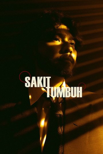 Locandina di Sakit Tumbuh