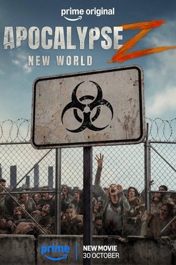 Locandina di Apocalipsis Z: Nuevo Mundo