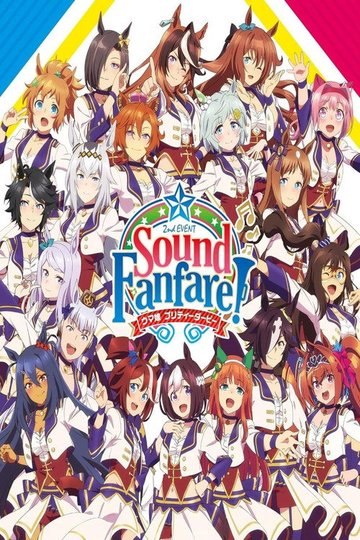 Locandina di Uma Musume Pretty Derby 2nd EVENT "Sound Fanfare!"