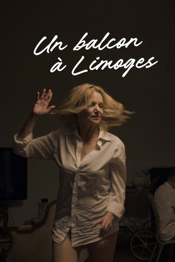 Locandina di A Balcony in Limoges