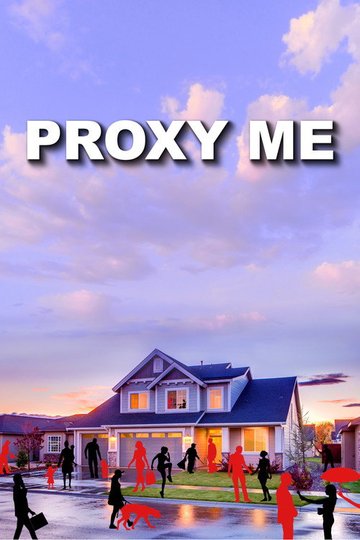 Locandina di Proxy Me