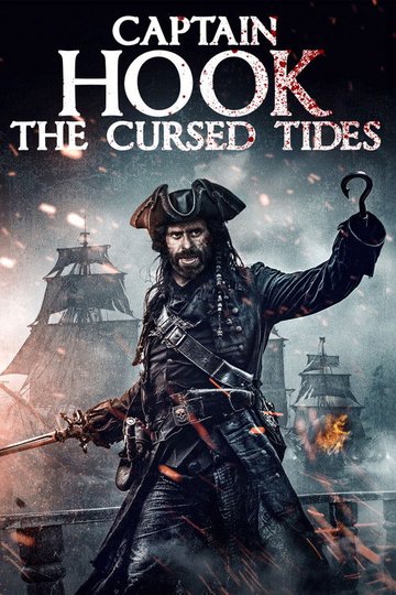 Locandina di Captain Hook: The Cursed Tides
