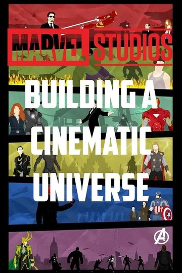 Locandina di Marvel Studios: Building a Cinematic Universe