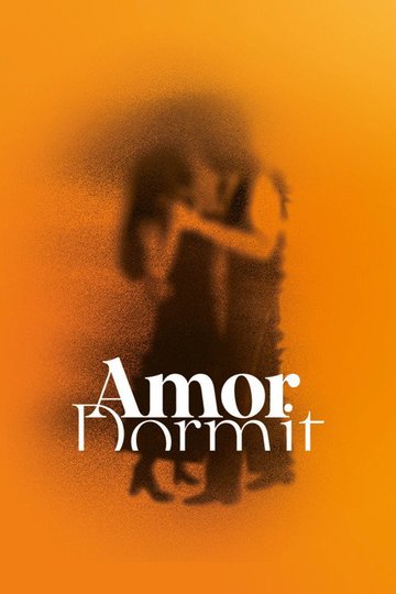 Locandina di Amor Dormit