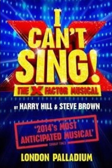 Locandina di I Can't Sing! The X Factor Musical