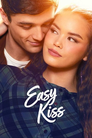 Locandina di Kissing Is the Easy Part