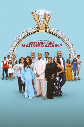 Locandina di Why Did I Get Married Again?
