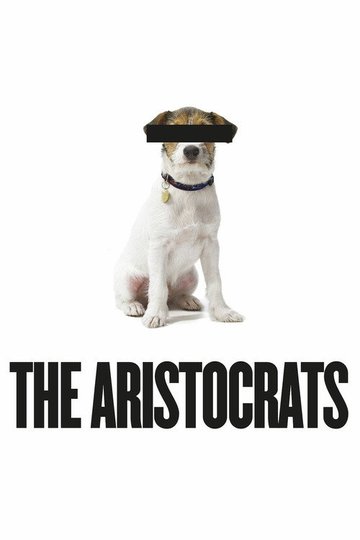 Locandina di The Aristocrats