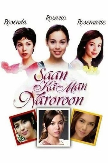 Locandina di Saan Ka Man Naroroon