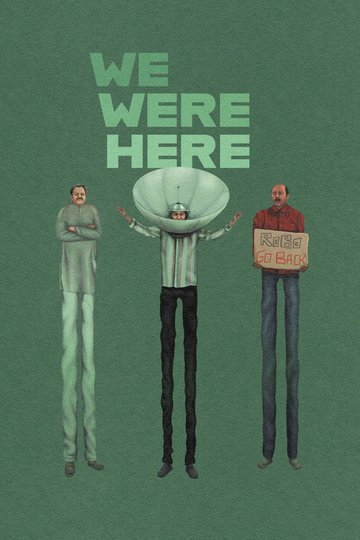 Locandina di We Were Here