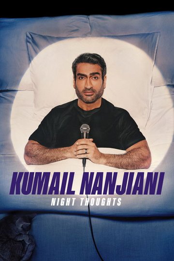 Locandina di Kumail Nanjiani: Night Thoughts