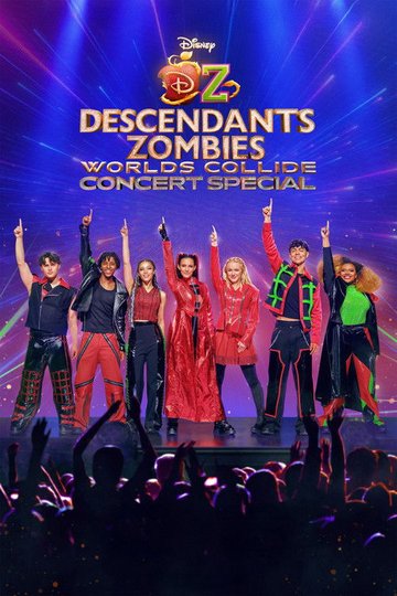 Locandina di Descendants/ZOMBIES Worlds Collide: Concert Special
