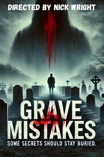 Locandina di Grave Mistakes