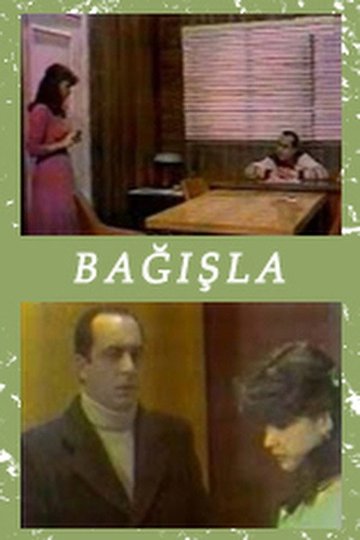 Locandina di Bağışla