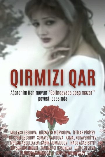 Locandina di Qırmızı qar
