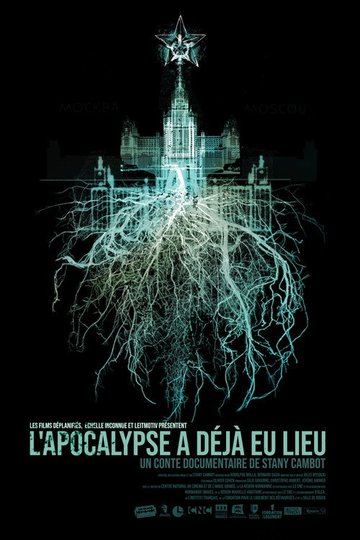 Locandina di L’apocalypse a déjà eu lieu