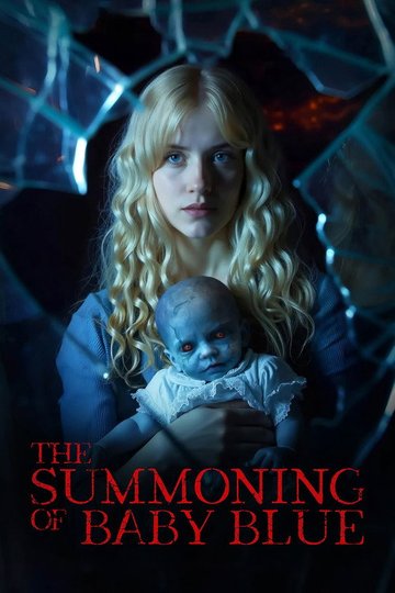 Locandina di The Summoning of Baby Blue