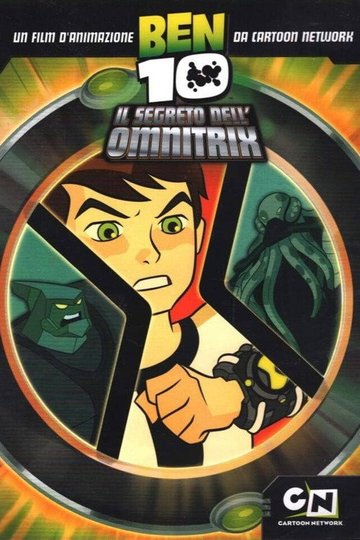 Locandina di Ben 10 - Il Segreto dell'Omnitrix