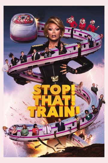 Locandina di Stop! That! Train!