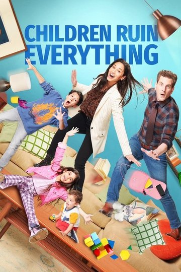 Locandina di Children Ruin Everything
