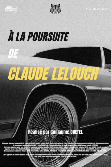 Locandina di À la poursuite de Claude Lelouch
