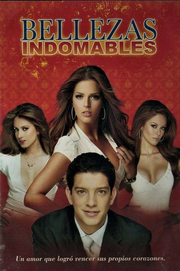 Locandina di Bellezas Indomables