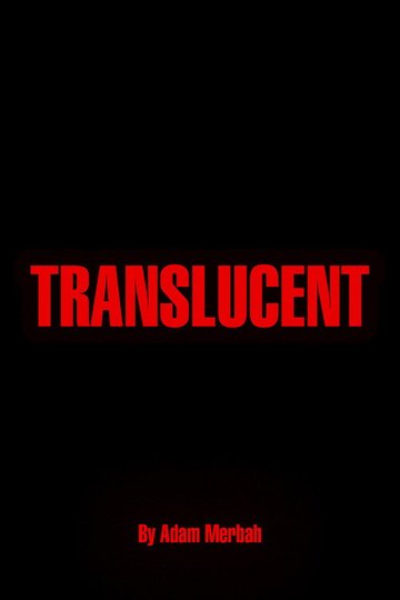 Locandina di Translucent