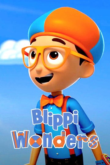 Locandina di Blippi Wonders