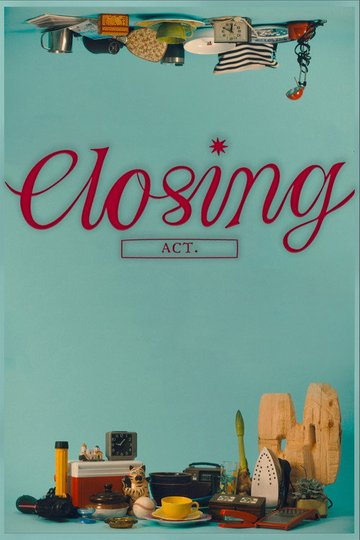 Locandina di Closing Act