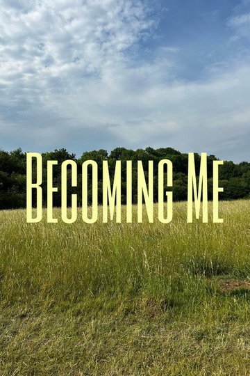 Locandina di Becoming Me