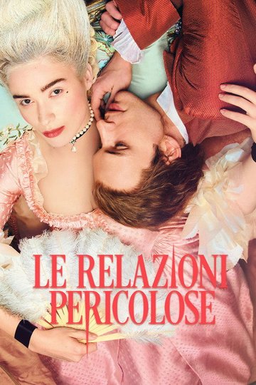 Locandina di Le relazioni pericolose