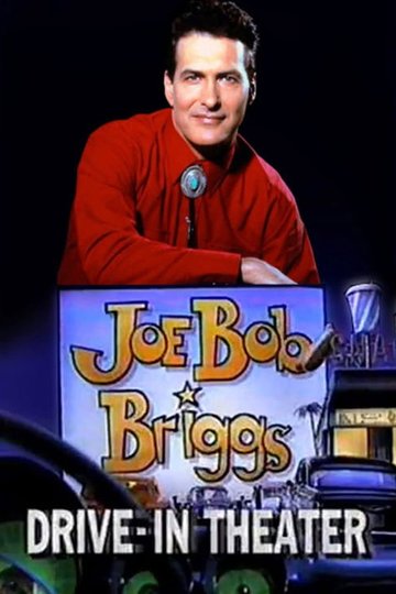 Locandina di Joe Bob's Drive-In Theater