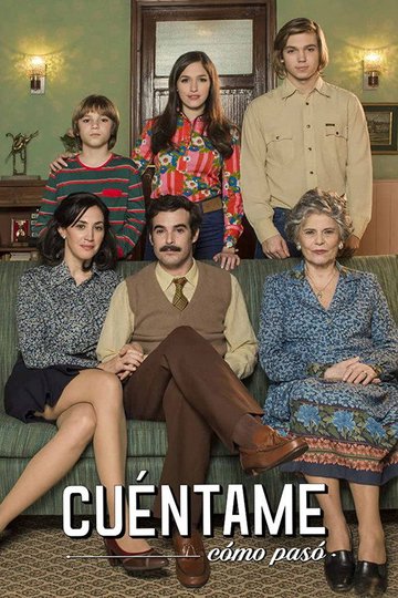 Locandina di Cuéntame cómo pasó