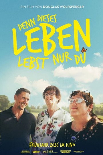 Locandina di Denn dieses Leben lebst nur Du