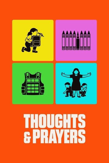 Locandina di Thoughts & Prayers