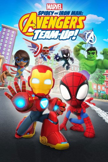 Locandina di Spidey and Iron Man: Avengers Team Up!