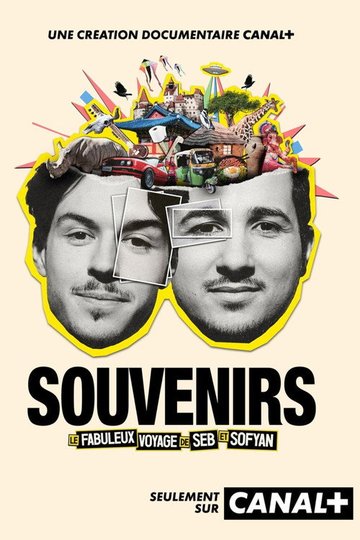 Locandina di Souvenirs - le fabuleux voyage de Seb et Sofyan