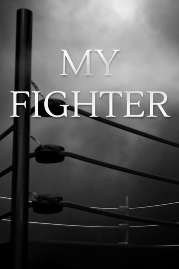 Locandina di My Fighter