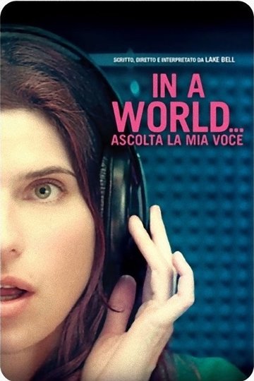 Locandina di In a World... - Ascolta la mia voce